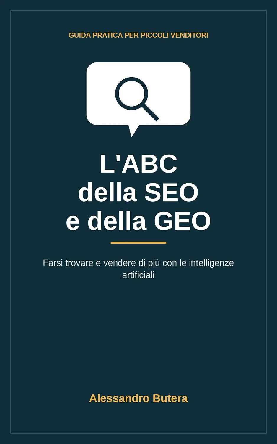 Copertina italiana del libro L’ABC della SEO e della GEO di Alessandro Butera